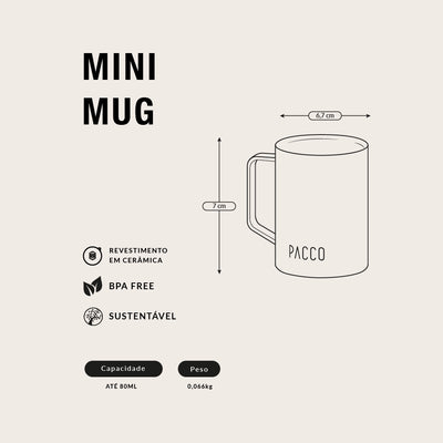 Caneca Mini Mug 80ml PACCO