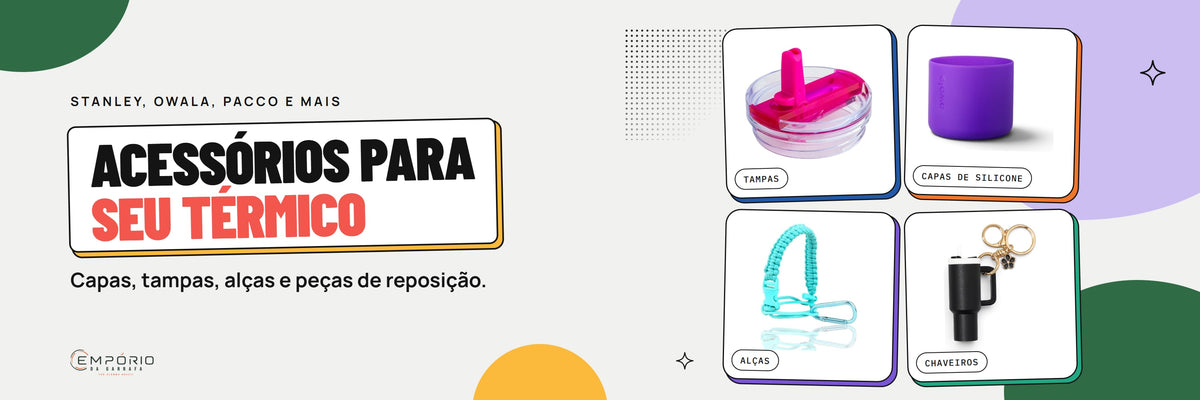 Acessórios para seu térmico: capas, tampas, alças e peças de reposição para Stanley, Owala, PACCO e mais